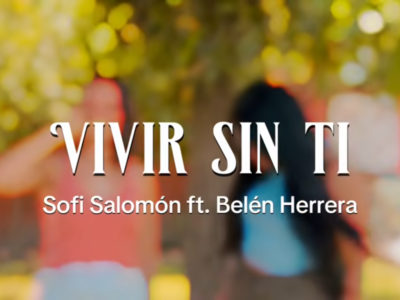 Vivir sin ti – Sofi Salomón ft. Belén Herrera