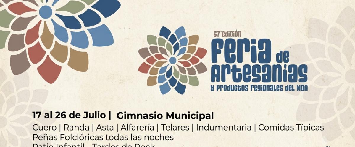 57.ª Feria de Artesanías y Productos Regionales del NOA